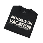 Mentally On Vacation