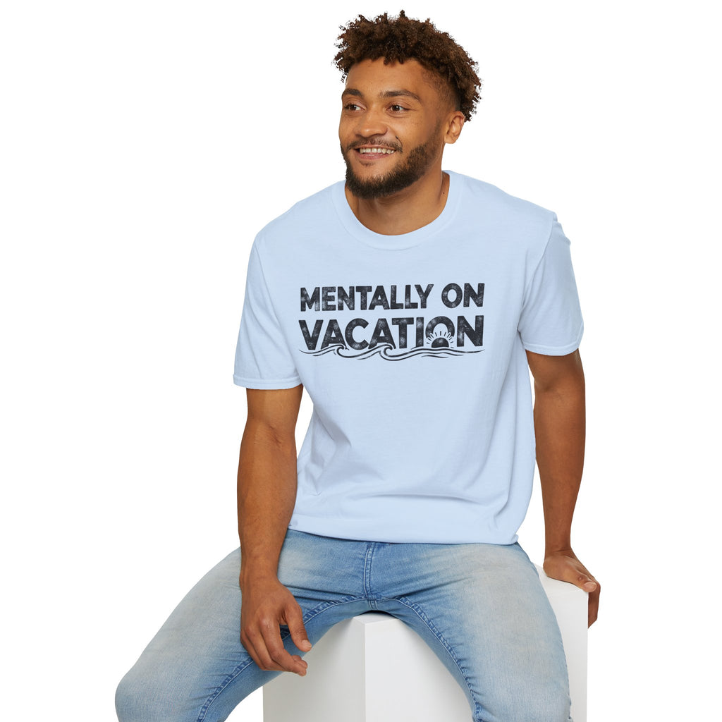 Mentally On Vacation