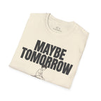Maybe Tomorrow