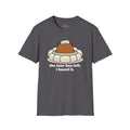 Bus Left Anyway T-Shirt