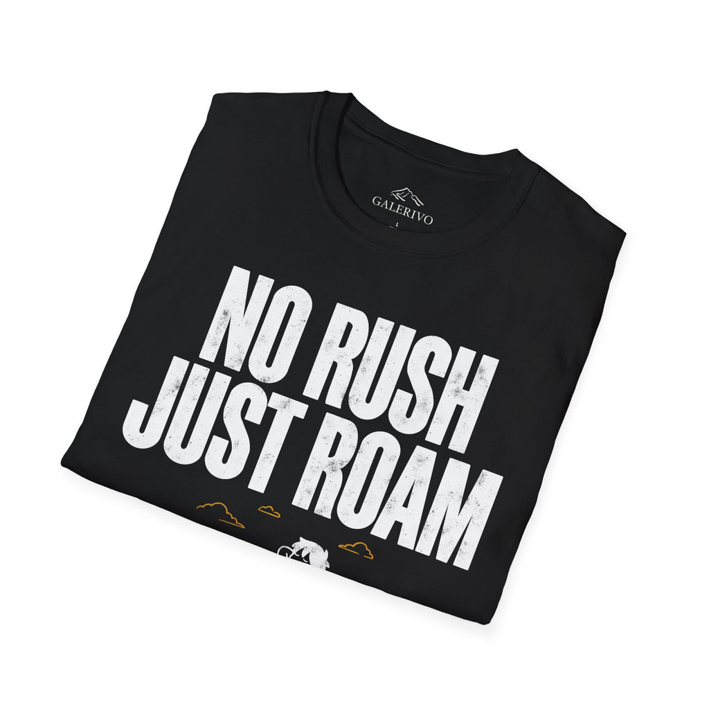 No Rush Just Roam