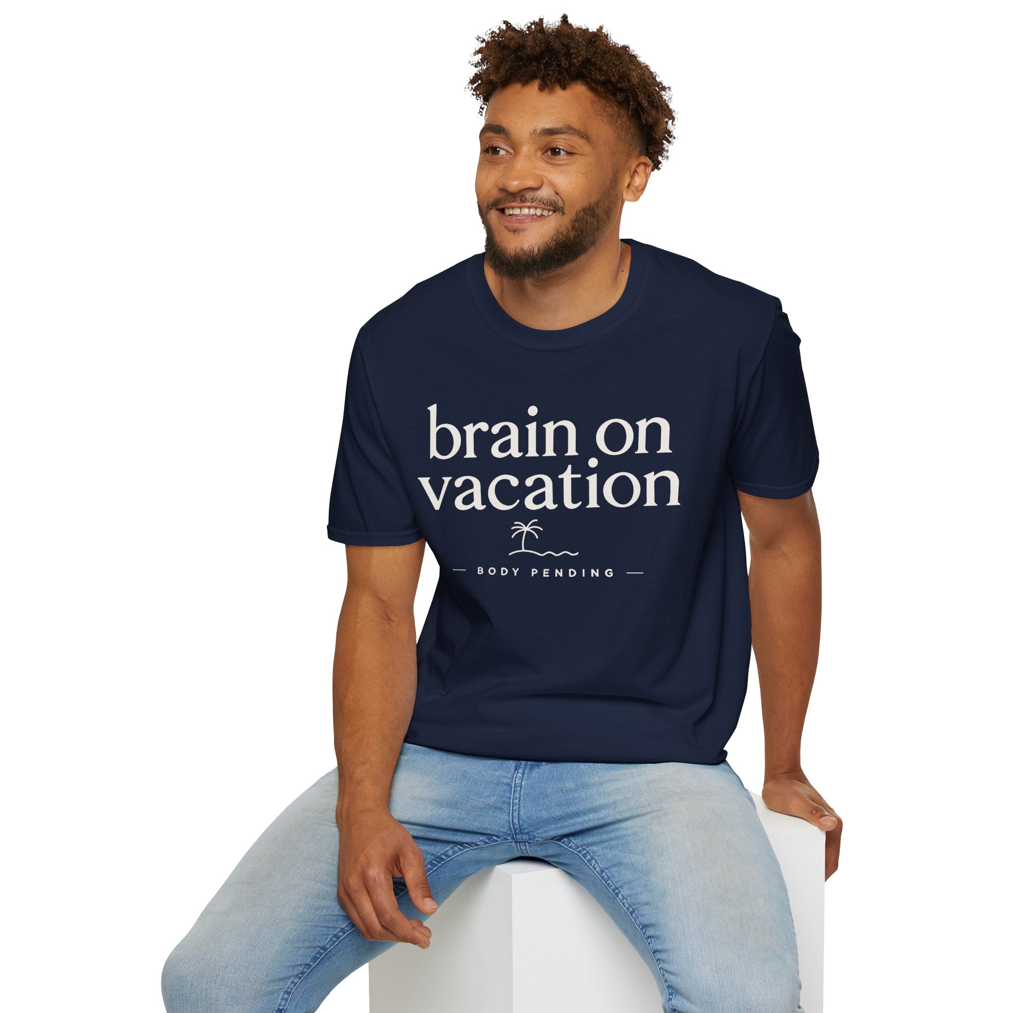 Brain On Vacation Body Pending