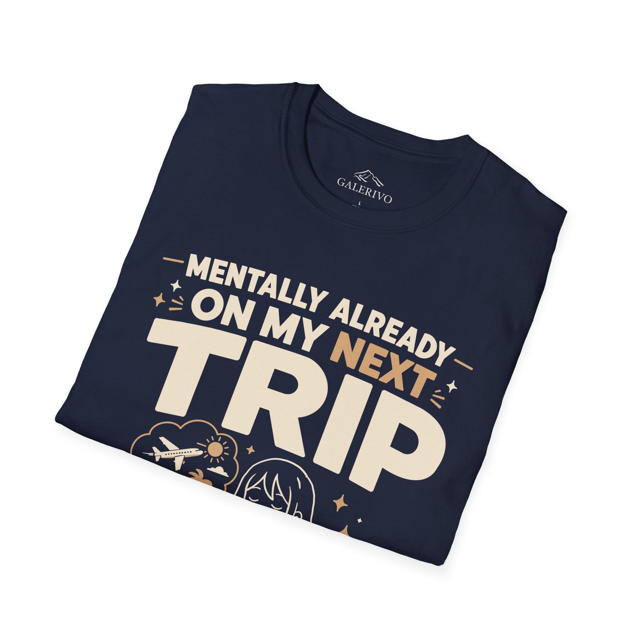 Mentally Already On My Next Trip