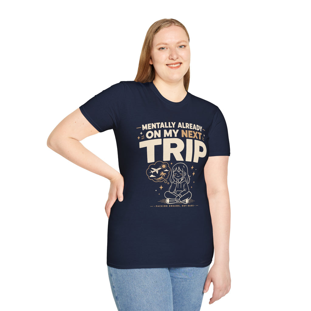 Mentally Already On My Next Trip