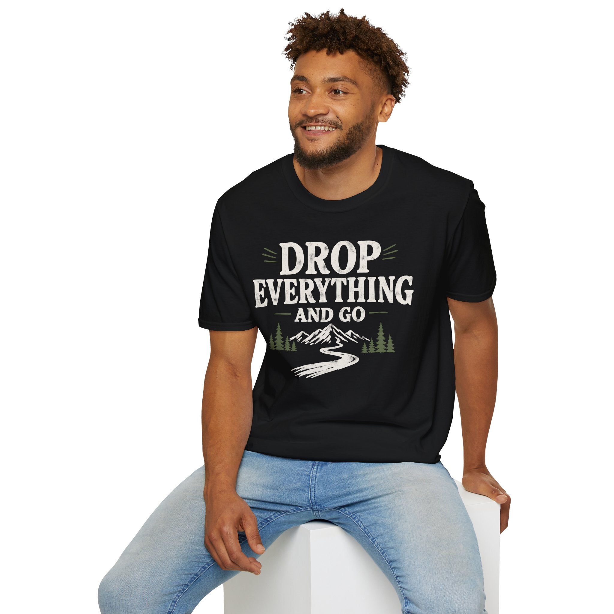 Drop Everything And Go