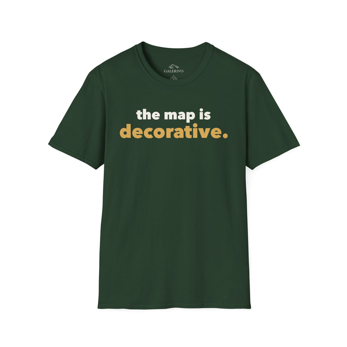 The Map Is Decorative T-Shirt