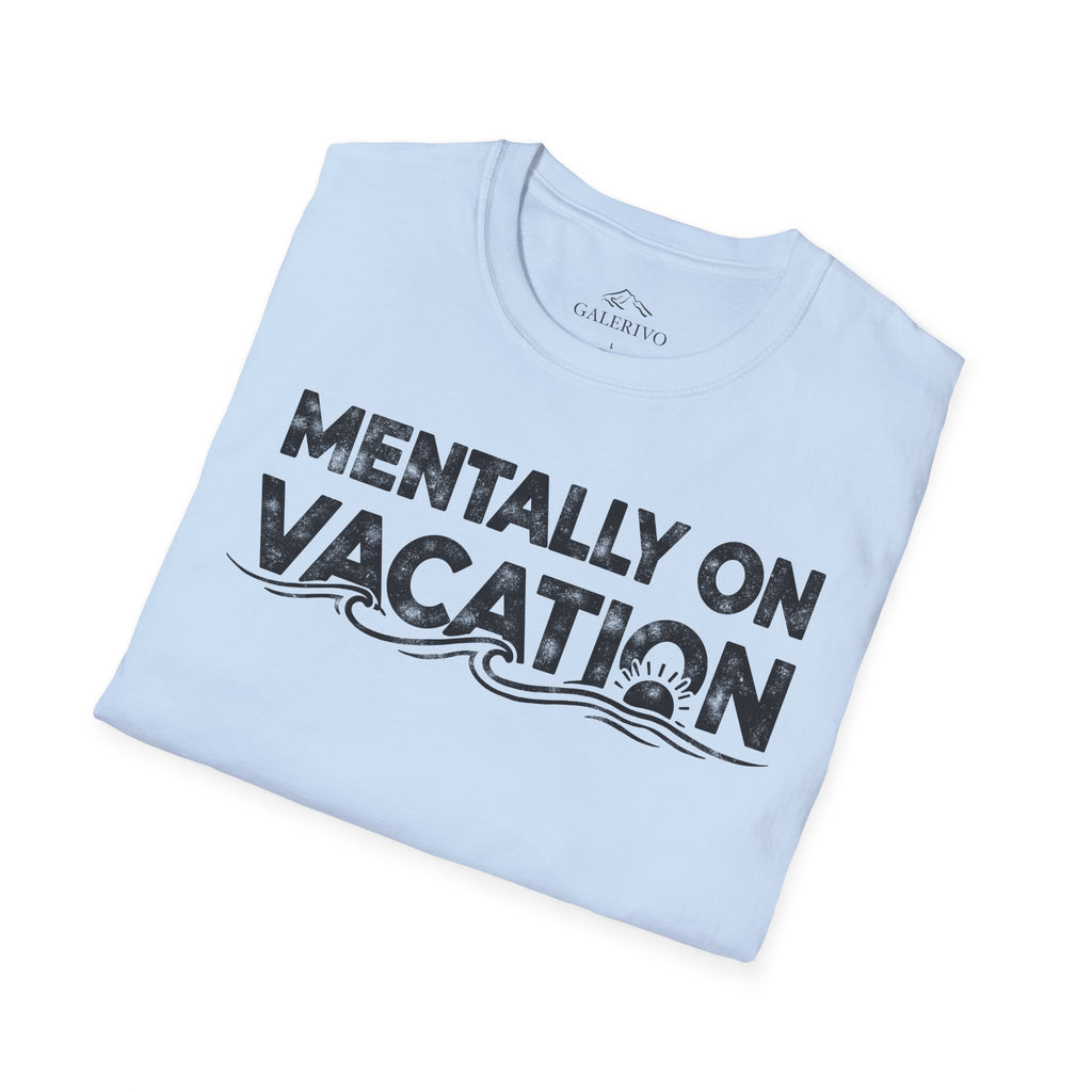 Mentally On Vacation
