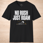 No Rush Just Roam
