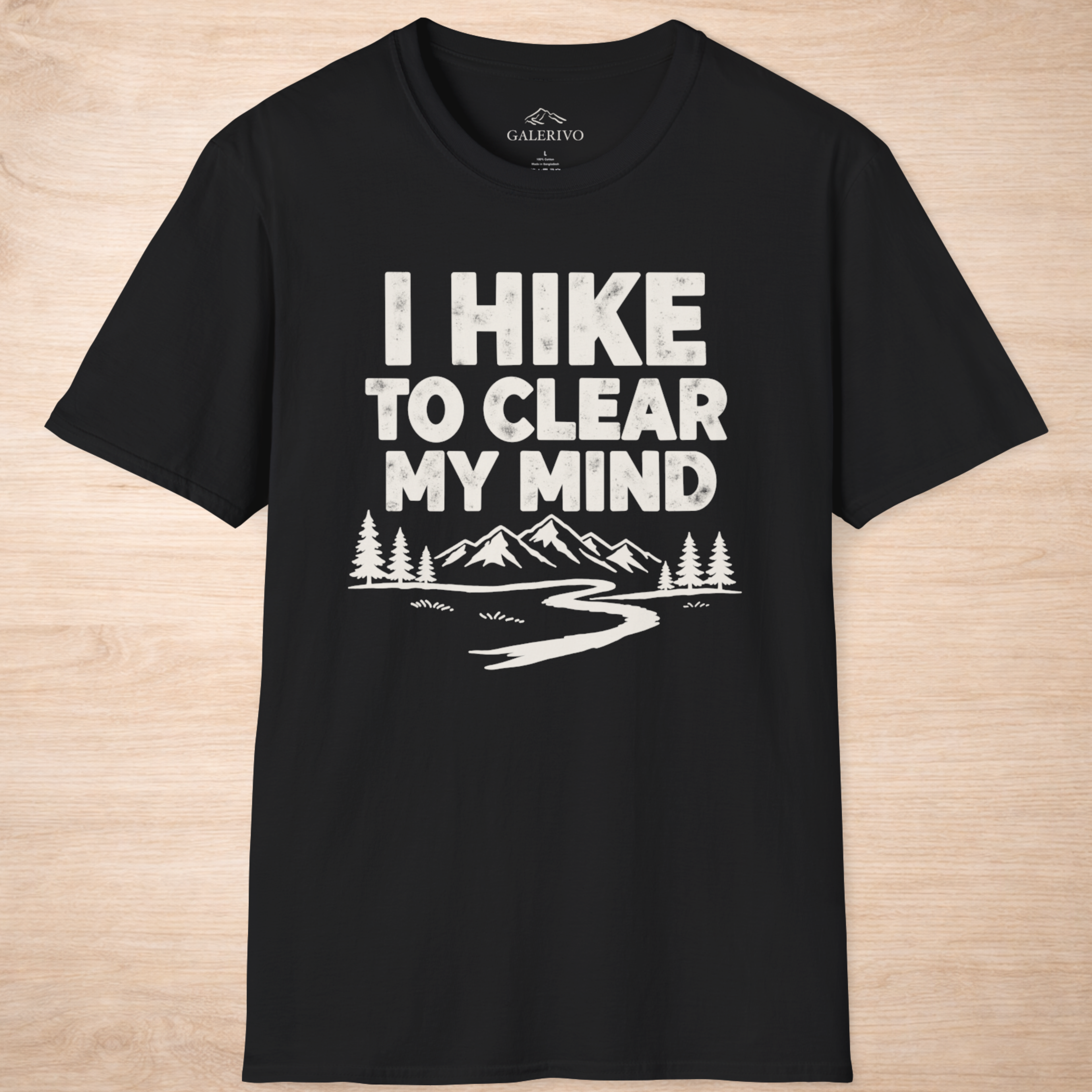 I Hike To Clear My Mind