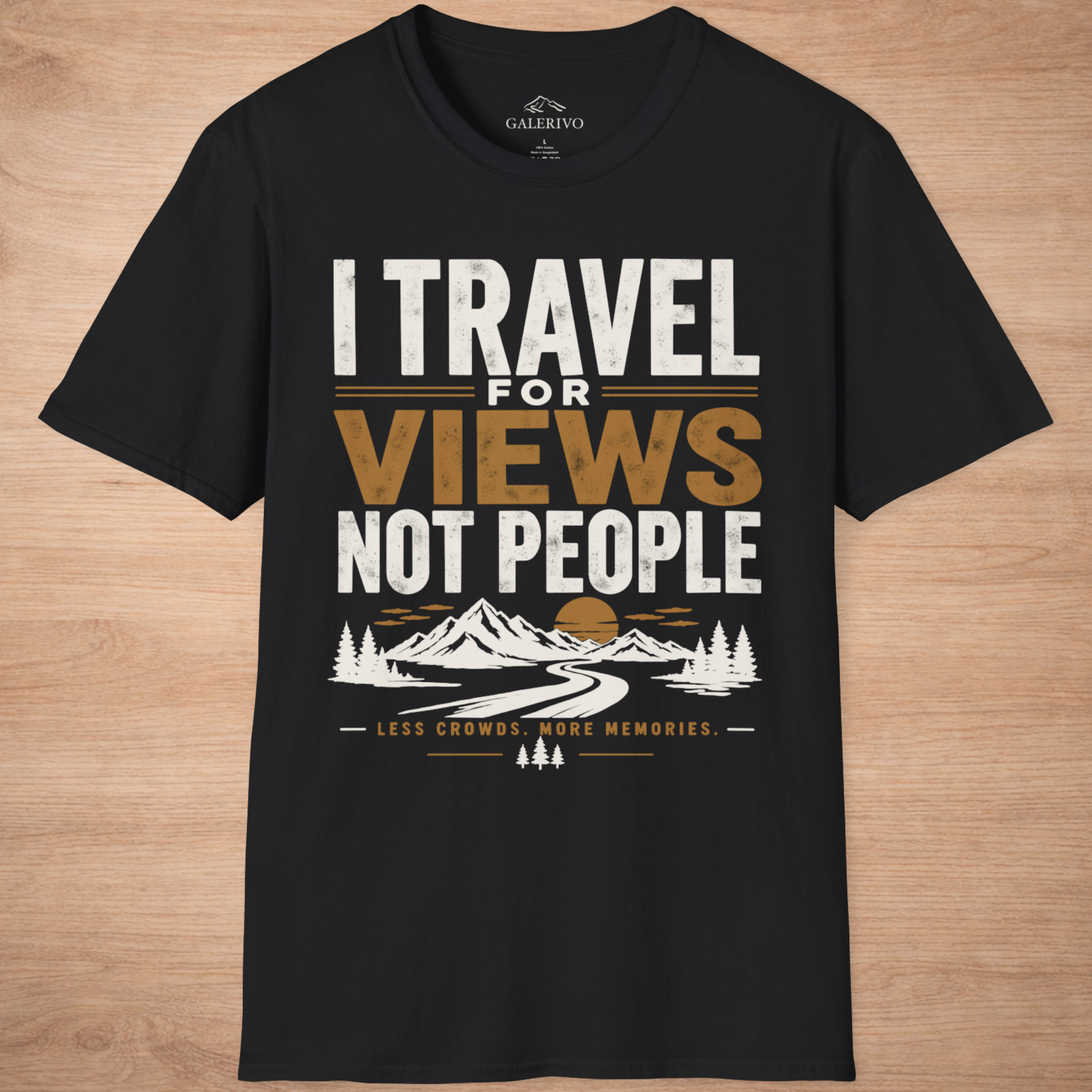 I Travel For Views Not People