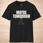 Maybe Tomorrow