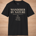 Wanderer By Nature Worker By Necessity