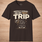 Mentally Already On My Next Trip