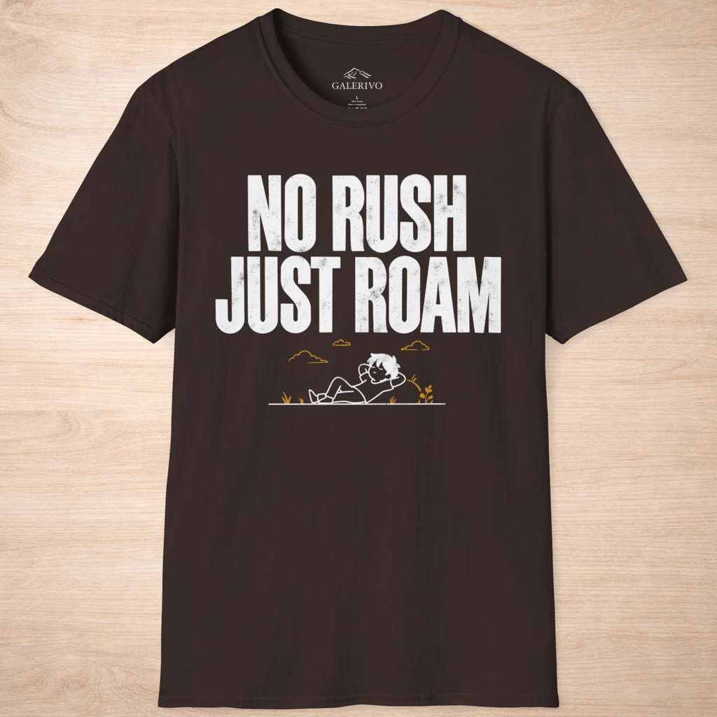 No Rush Just Roam