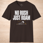 No Rush Just Roam