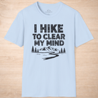 I Hike To Clear My Mind