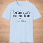 Brain On Vacation Body Pending