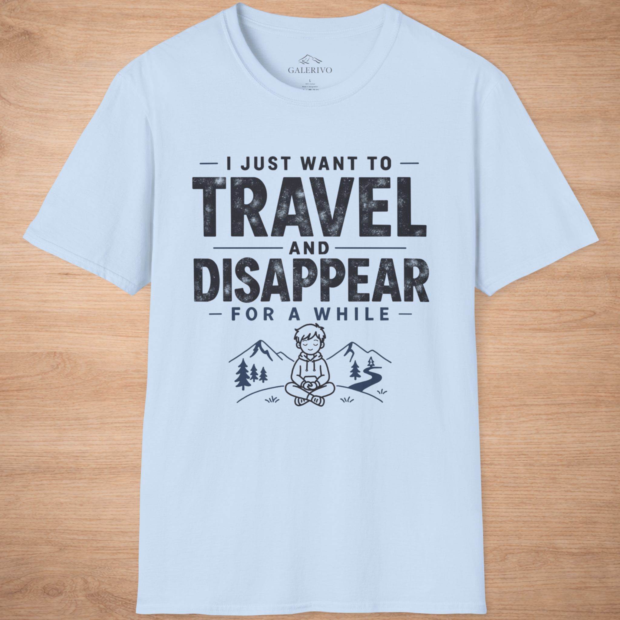 I Just Want To Travel And Disappear For A While