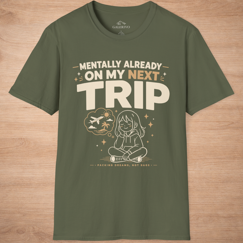Mentally Already On My Next Trip