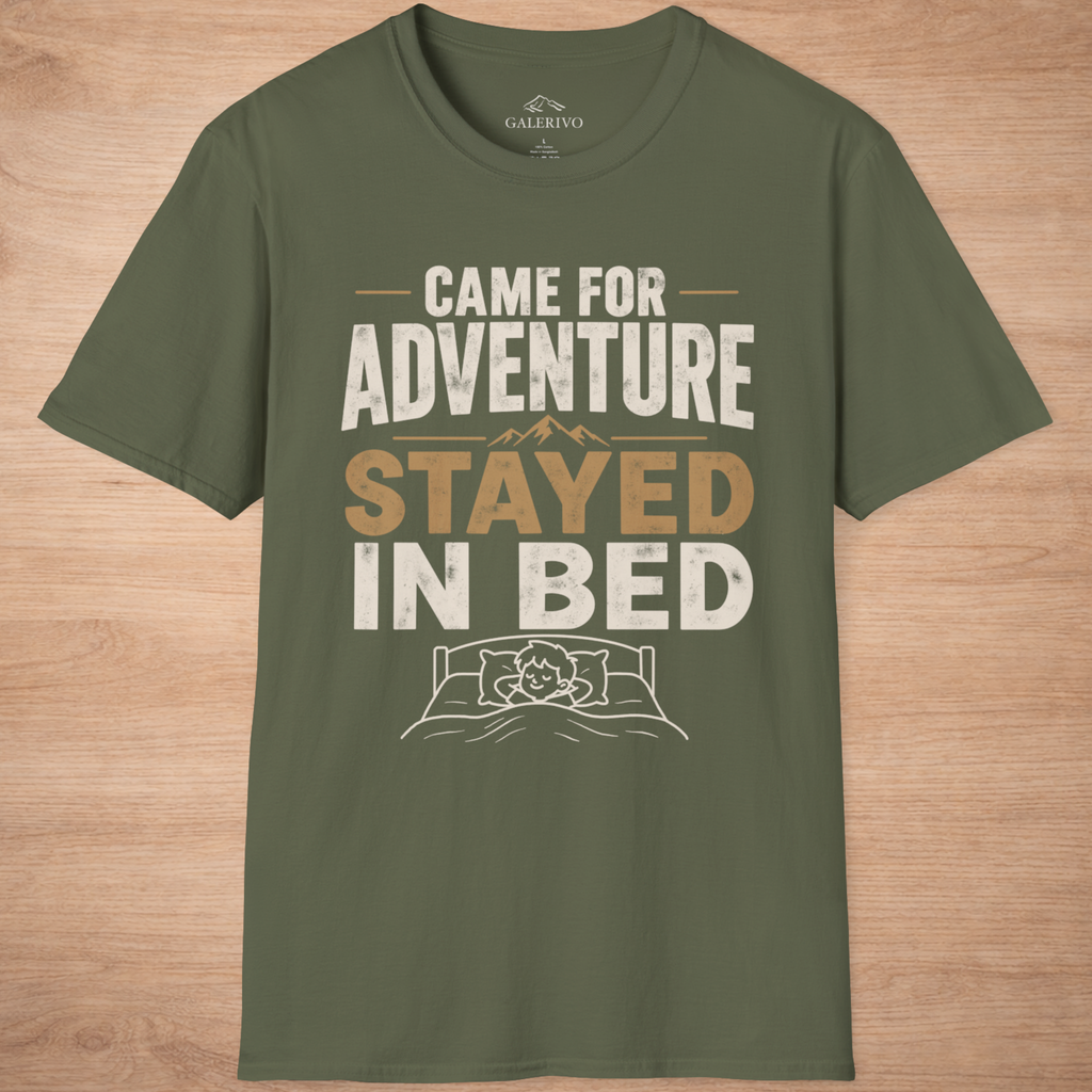 Came For Adventure Stayed In Bed