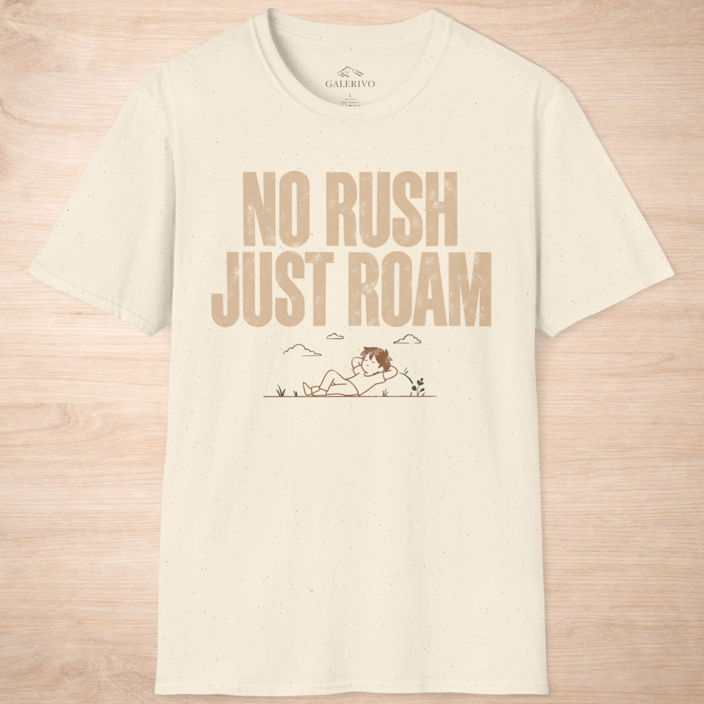 No Rush Just Roam