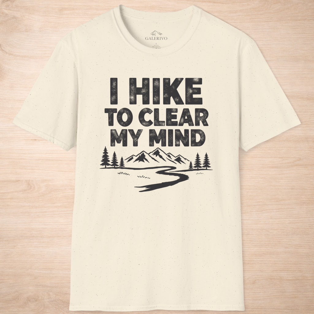 I Hike To Clear My Mind