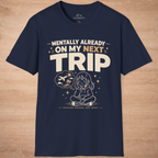Mentally Already On My Next Trip