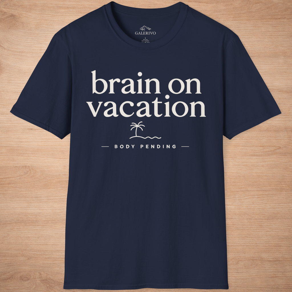 Brain On Vacation Body Pending