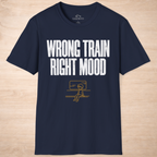 Wrong Train Right Mood