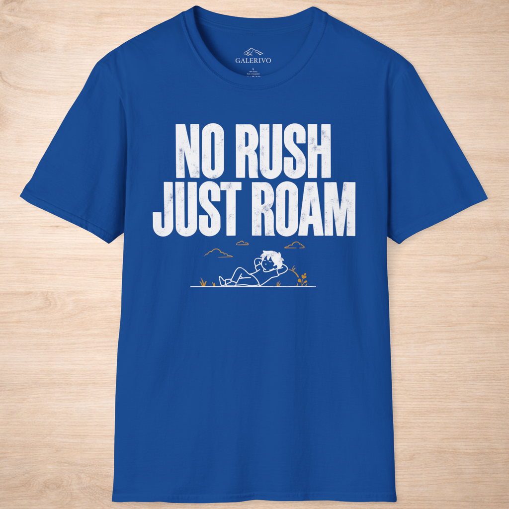 No Rush Just Roam