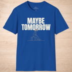 Maybe Tomorrow