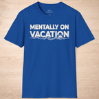 Mentally On Vacation
