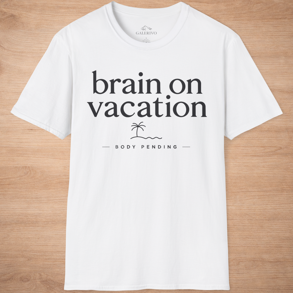 Brain On Vacation Body Pending