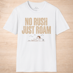 No Rush Just Roam