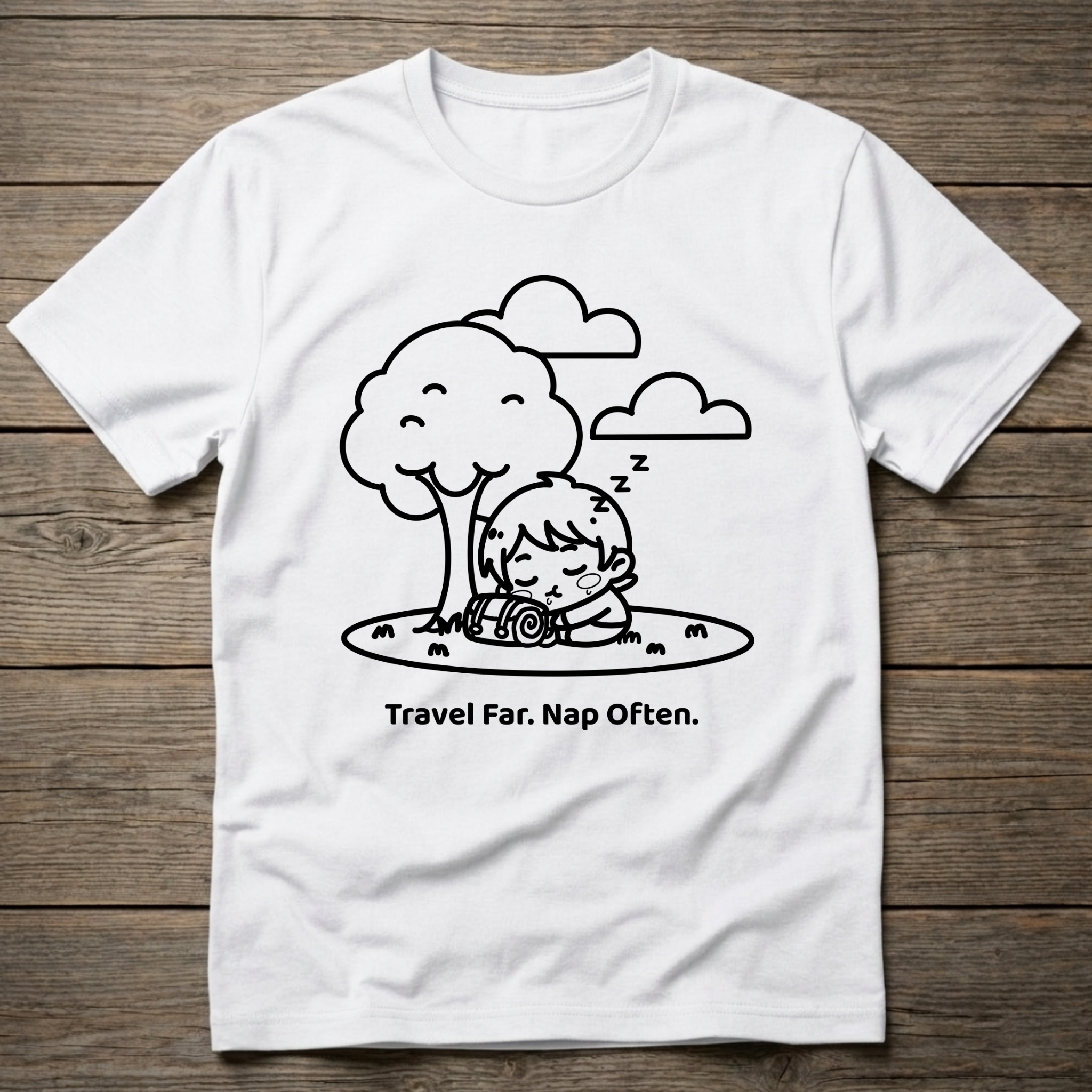Travel Far Nap Often