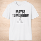 Maybe Tomorrow