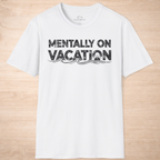 Mentally On Vacation